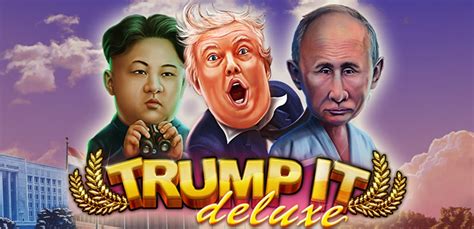 Trump It Deluxe 888 Casino